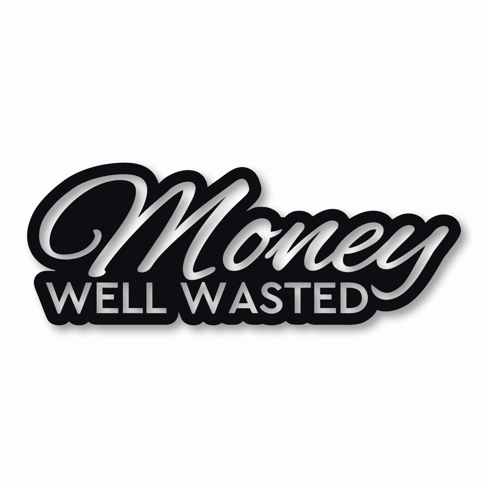 Money Well Wasted JDM Shitbox – Vinyl Decal Sticker – CHOOSE Size & Color