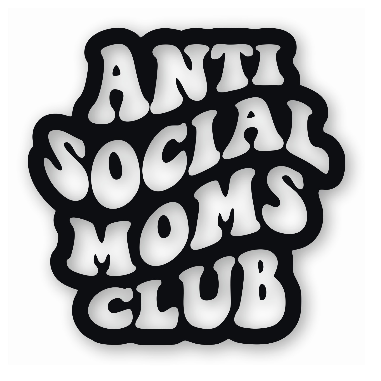 Anti Social Moms Club – Vinyl Decal Sticker – CHOOSE Size & Color