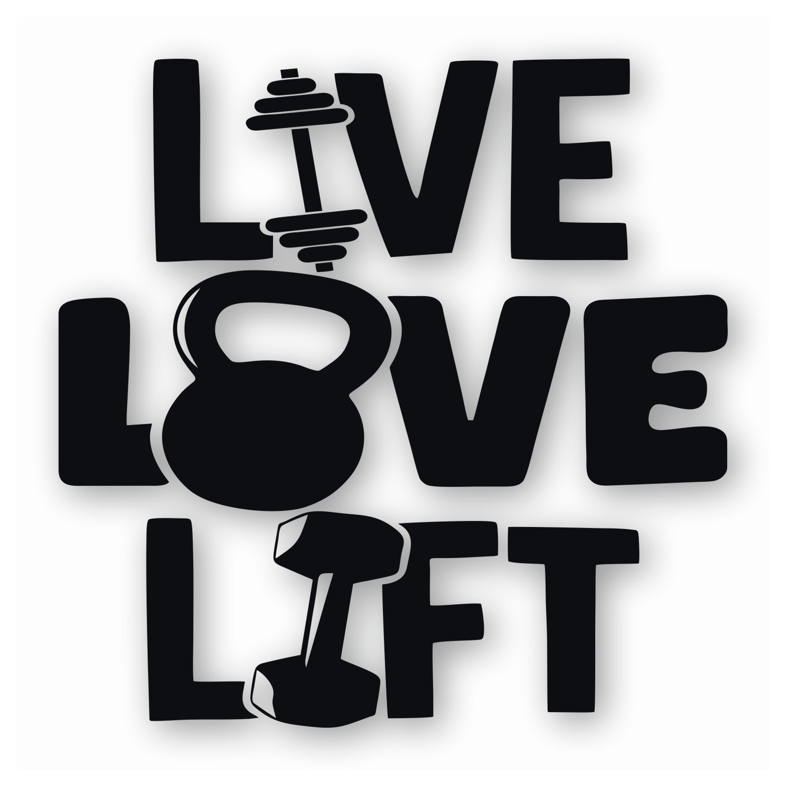 Barbell Weight Lifting Live Love Lift- Vinyl Decal Sticker – CHOOSE Size & Color